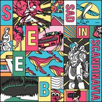Seeb - Sad In Scandinavia