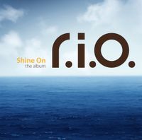 R.I.O. - Shine On (The Album)