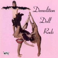 Demolition Doll Rods - TLA