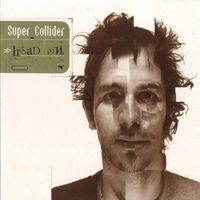 Super_Collider - Head On