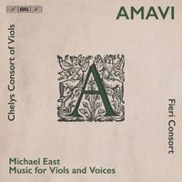 Chelys Consort of Viols - Amavi: Music for Viols and Voices