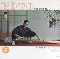 衛藤公雄 [Kimio Eto] - Art of the Koto: The Music of Japan
