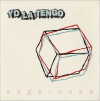 Yo La Tengo - Sugarcube