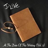 J-Live - At the Date of This Writing (Vol. 2)