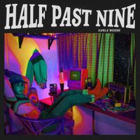 Carla Wehbe - Half Past Nine