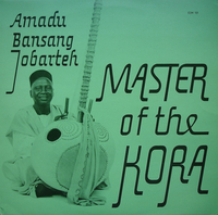 Amadu Bansang Jobarteh - Master of the Kora