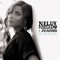 Nelly Furtado & Juanes - Te Busqu&eacute;