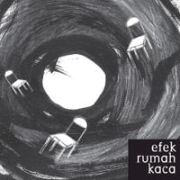 Efek Rumah Kaca - Efek Rumah Kaca
