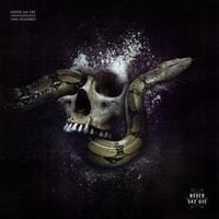 Various Artists - Never Say Die One Hundred