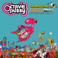Octavepussy - Straight from #1 Bimini Road