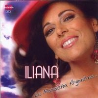 Iliana Calabr&oacute; - La Morocha Argentina...