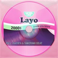 Layo - 2000s: beats you know