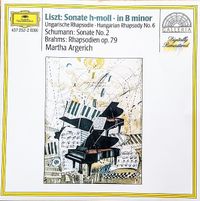 Martha Argerich - Liszt: Sonate in B Minor, Hungarian Rhapsody No.6; Schumann: Sonate No.2; Brahms: Rhapsodien Op.79