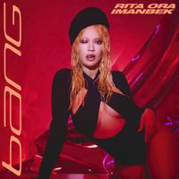 Rita Ora & Imanbek - Bang