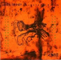 James Tenney - Selected Works: 1961-1969