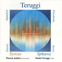 Daniel Teruggi - Syrcus - Sphaera