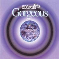 808 State - Gorgeous