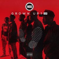 NSG - Grown Up