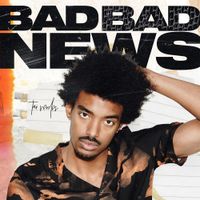Tai Verdes - BAD BAD News