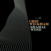 Chip Wickham - Shamal Wind