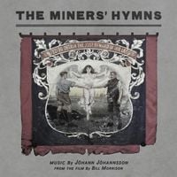 J&oacute;hann J&oacute;hannsson - The Miner's Hymns