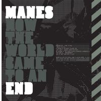 Manes - How the World Came to an End