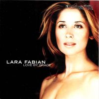 Lara Fabian - Love by Grace
