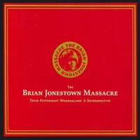 The Brian Jonestown Massacre - Tepid Peppermint Wonderland: A Retrospective