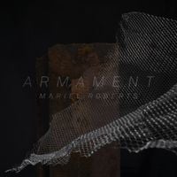 Mariel Roberts - Armament