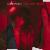 No&eacute;mie Wolfs - Lonely Boy's Paradise