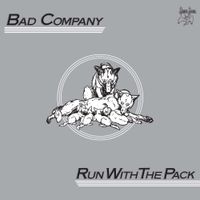 Bad Company - Run with the Pack