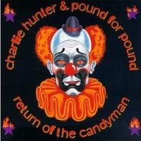 Charlie Hunter & Pound For Pound - Return of the Candyman
