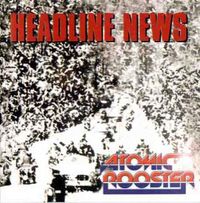 Atomic Rooster - Headline News