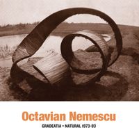 Octavian Nemescu - Gradeatia; Natural