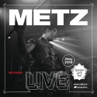 METZ - Live at Ramsgate Music Hall