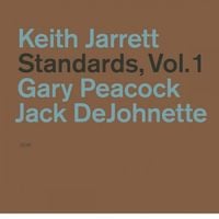 Keith Jarrett, Gary Peacock, Jack DeJohnette - Standards Vol. 1