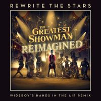 James Arthur - Rewrite The Stars (Wideboy's Hands In The Air Remix)
