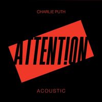 Charlie Puth - Attention (Acoustic)