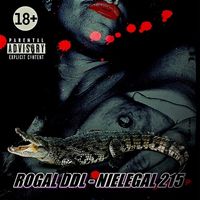 Rogal DDL - Nielegal 215