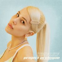 Zoey Lily - Project Prologue