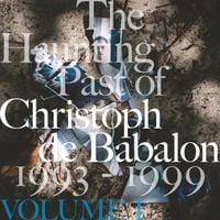 Christoph de Babalon - The Haunting Past of Christoph de Babalon, Vol. I