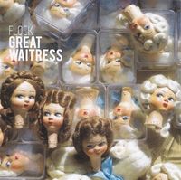 Great Waitress - Flock