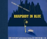 Andre Kostelanetz And His Orchestra - Rhapsody in Blue