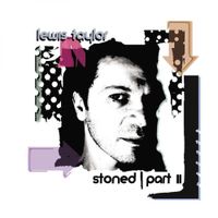 Lewis Taylor - Stoned Part II