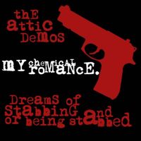 My Chemical Romance - Dreams Of Stabbing And/Or Being Stabbed