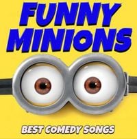 Funny Minions Guys - Funny Minions Best Comedy Songs