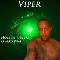 Viper - Hole in Tha Sky Is Mad Real