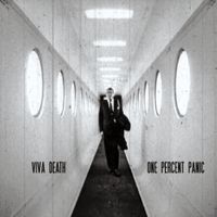 Viva Death - One Percent Panic