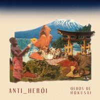 Anti-Her&oacute;i - Olhos de Hokusai