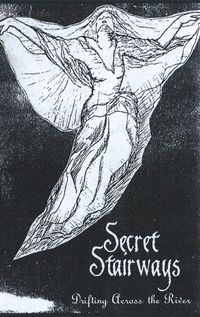 Secret Stairways - Drifting Across the River